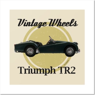 Vintage Wheels - Triumph TR2 Posters and Art